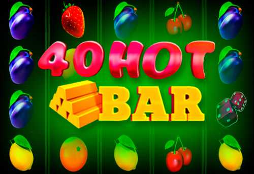 слот 40 Hot Bar