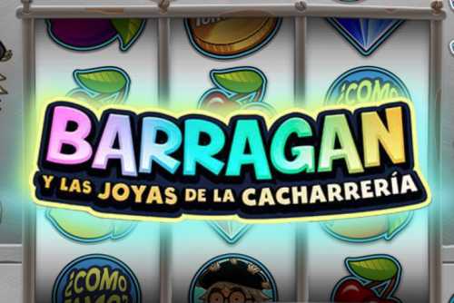 слот Barragán Y Las Joyas De La Cacharrería