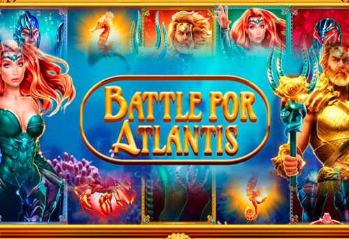 слот Battle For Atlantis