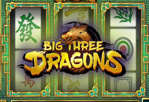 слот Big Three Dragons