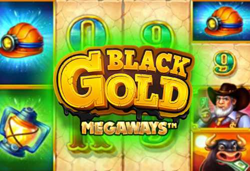 слот Black Gold Megaways