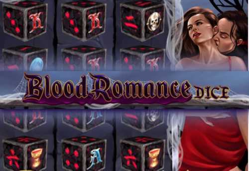 слот Blood Romance Dice