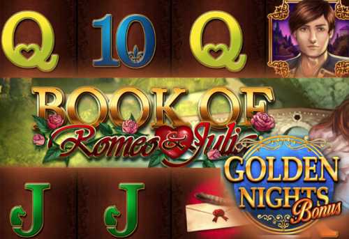 слот Book of Romeo and Julia Golden Nights