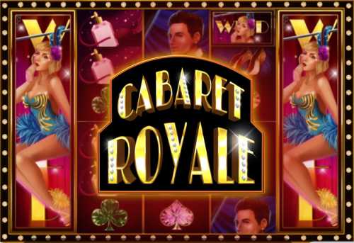 слот Cabaret Royale