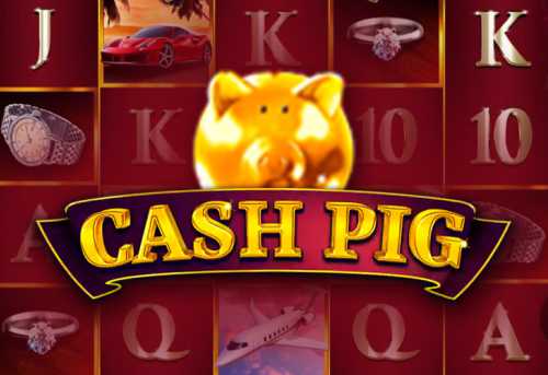 слот Cash Pig