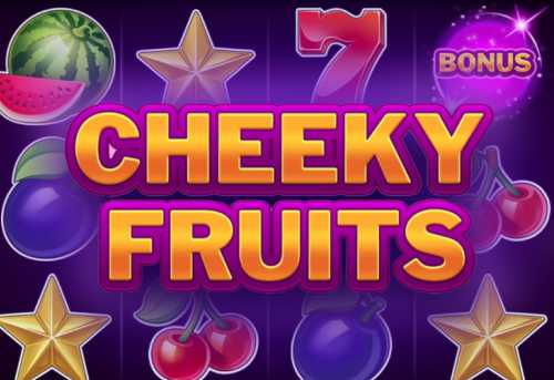 слот Cheeky Fruits