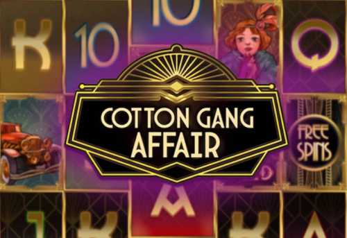 слот Cotton Gang Affair