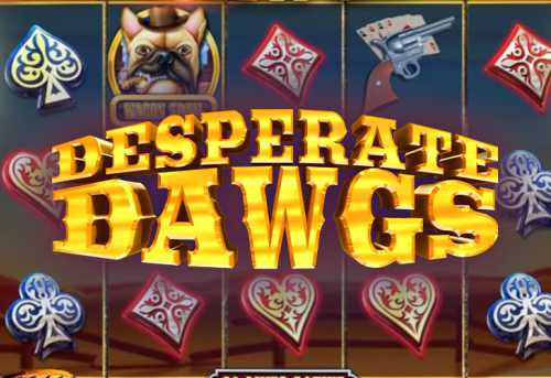 слот Desperate Dawgs