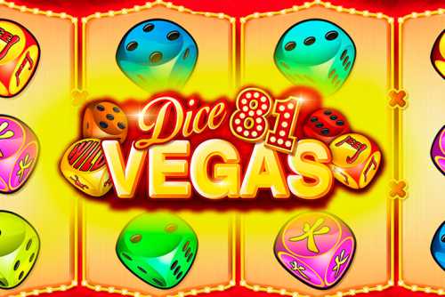 слот Dice Vegas 81