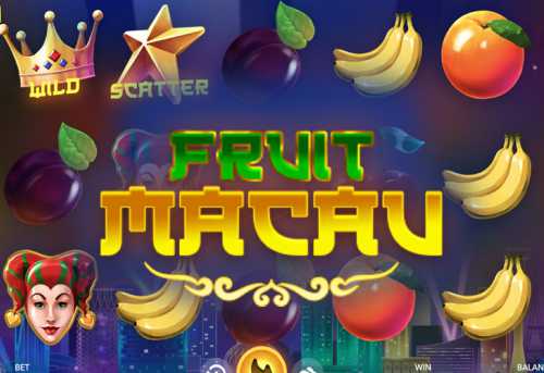 слот Fruit Macau