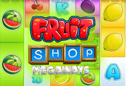 слот Fruit Shop MegaWays