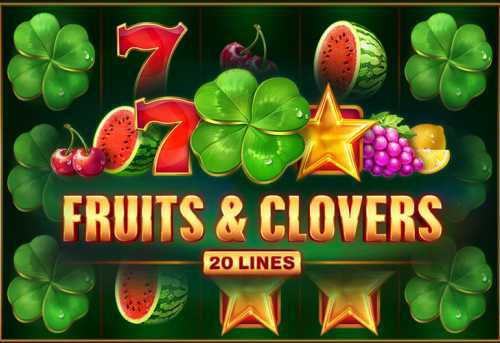 слот Fruits & Clovers: 20 lines