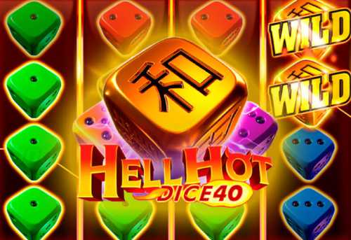 слот Hell Hot Dice 40