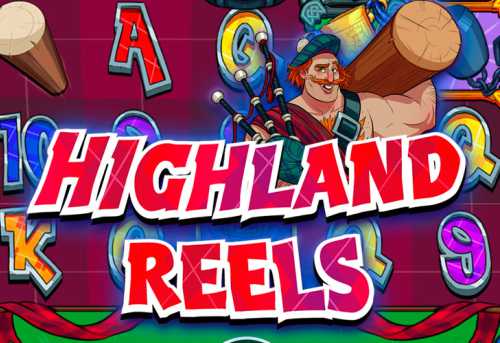 слот Highland Reels