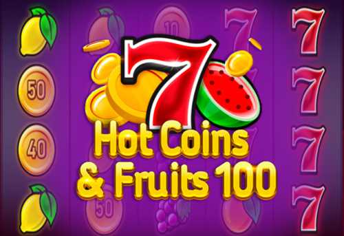 слот Hot Coins & Fruits 100