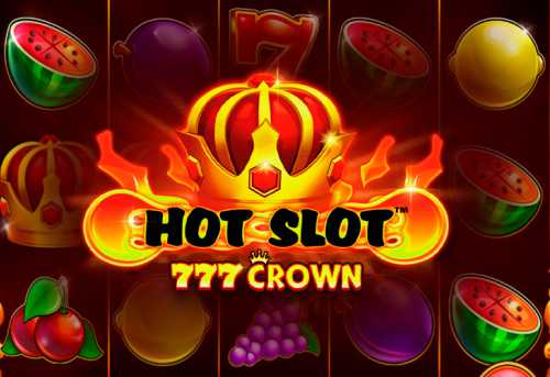 слот Hot Slot: 777 Crown