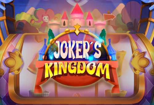 слот Joker’s Kingdom