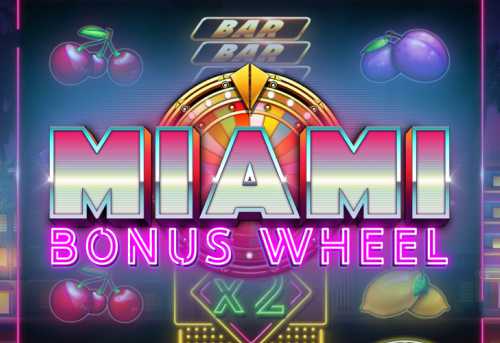 слот Miami Bonus Wheel