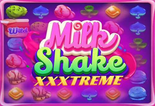 слот Milkshake XXXtreme