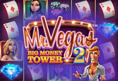 слот Mr. Vegas 2: Big Money Tower