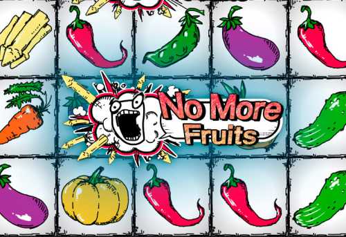 слот No More Fruits