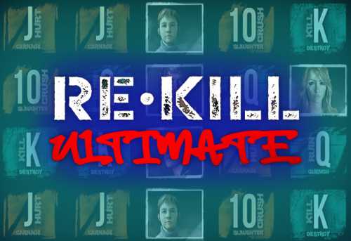 слот Re Kill Ultimate