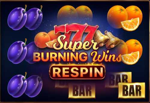 слот Super Burning Wins: Respin