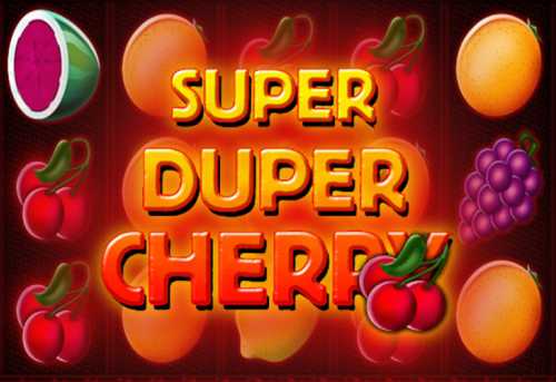 слот Super Duper Cherry