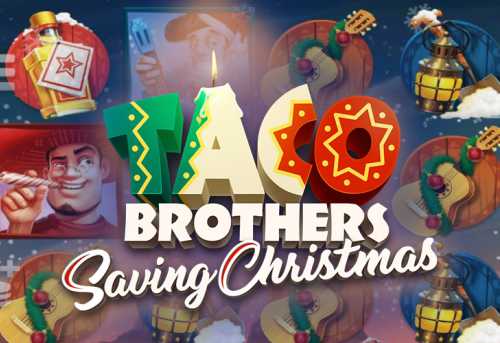 слот Taco Brothers Saving Christmas