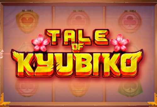 слот Tale of Kyubiko