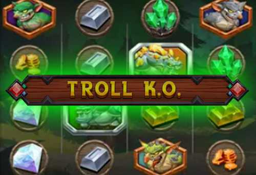 слот Troll K. O.