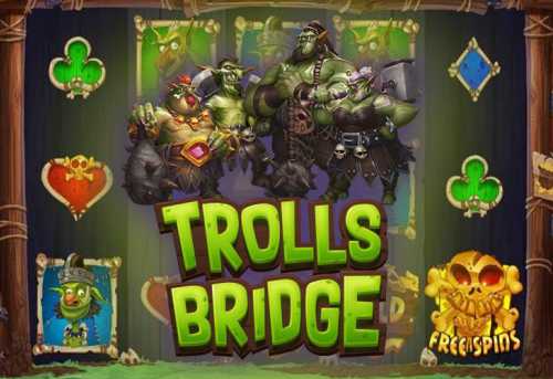 слот Trolls Bridge