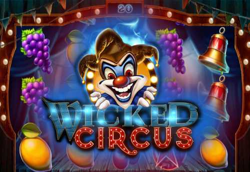 слот Wicked Circus