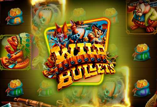 слот Wild Bullets