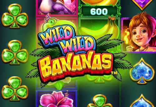 слот Wild Wild Bananas