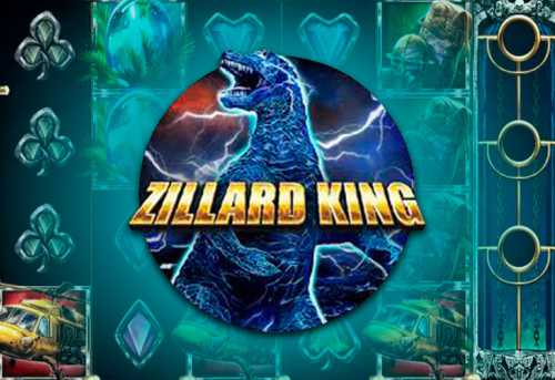 слот Zillard King