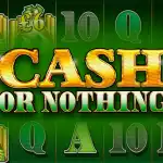 обзор слота Cash Or Nothing